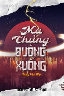 Ma Chủng Buông Xuống - Cung Tâm Văn